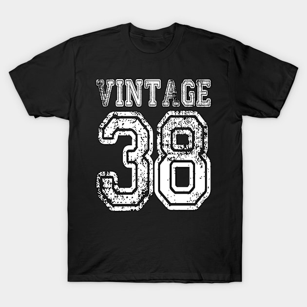 Vintage 38 2038 1938 T-shirt Birthday Gift Age Year Old Boy Girl Cute Funny Man Woman Jersey Style T-Shirt by arcadetoystore